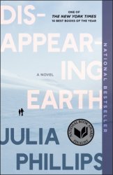 Disappearing Earth By Julia Phillips
