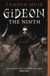Gideon the Ninth (The Locked Tomb Trilogy #1) By Tamsyn Muir