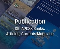 DKI APCSS Publications