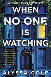 When No One Is Watching: A Thriller By Alyssa Cole