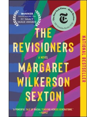 The Revisioners By Margaret Wilkerson Sexton