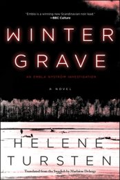 Winter Grave (An Embla Nyström Investigation #2) By Helene Tursten, Marlaine Delargy