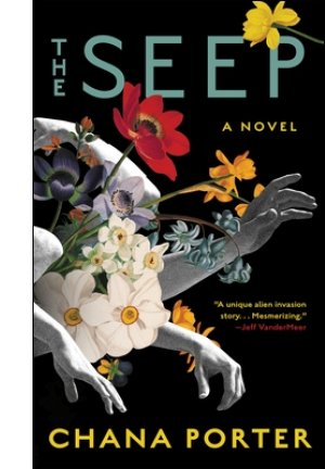 The Seep By Chana Porter