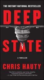 Deep State: A Thriller (A Hayley Chill Thriller #1) By Chris Hauty