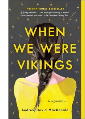 When We Were Vikings By Andrew David MacDonald