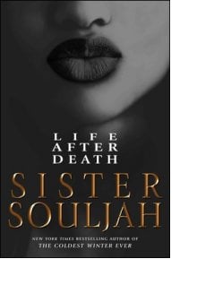 Life After Death  by Sister Souljah