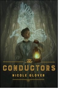The Conductors  by Nicole Glover