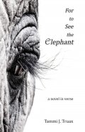 For To See The Elephant