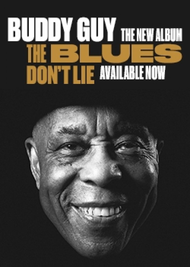 BUDDY GUY ANNOUNCES NEW ALBUM THE BLUES DON’T LIE AVAILABLE NOW - Blues ...