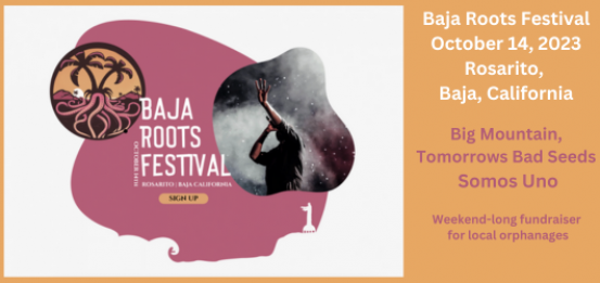 Baja Roots Fest in Baja 2023