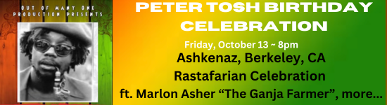 Peter Tosh Birthday Celebration