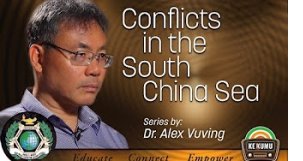 Alex Vuving - Conflicts in the South China Sea