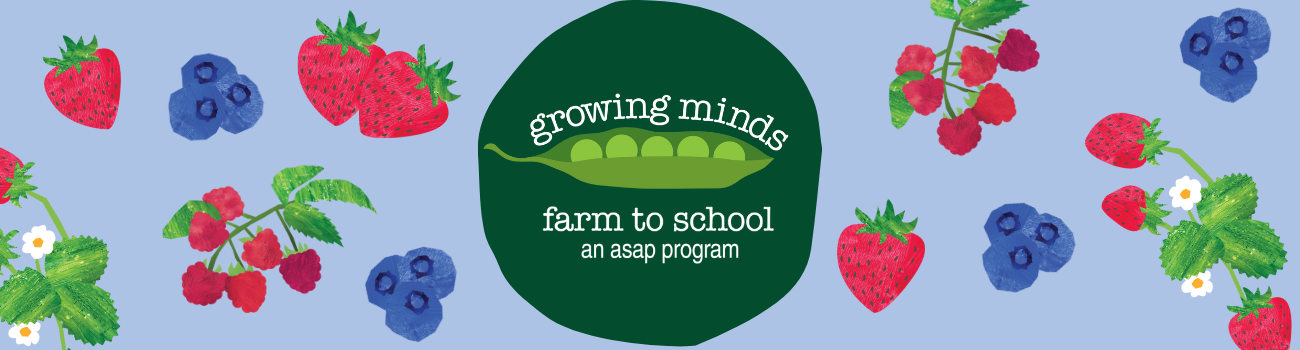 Growing Minds Farm to School